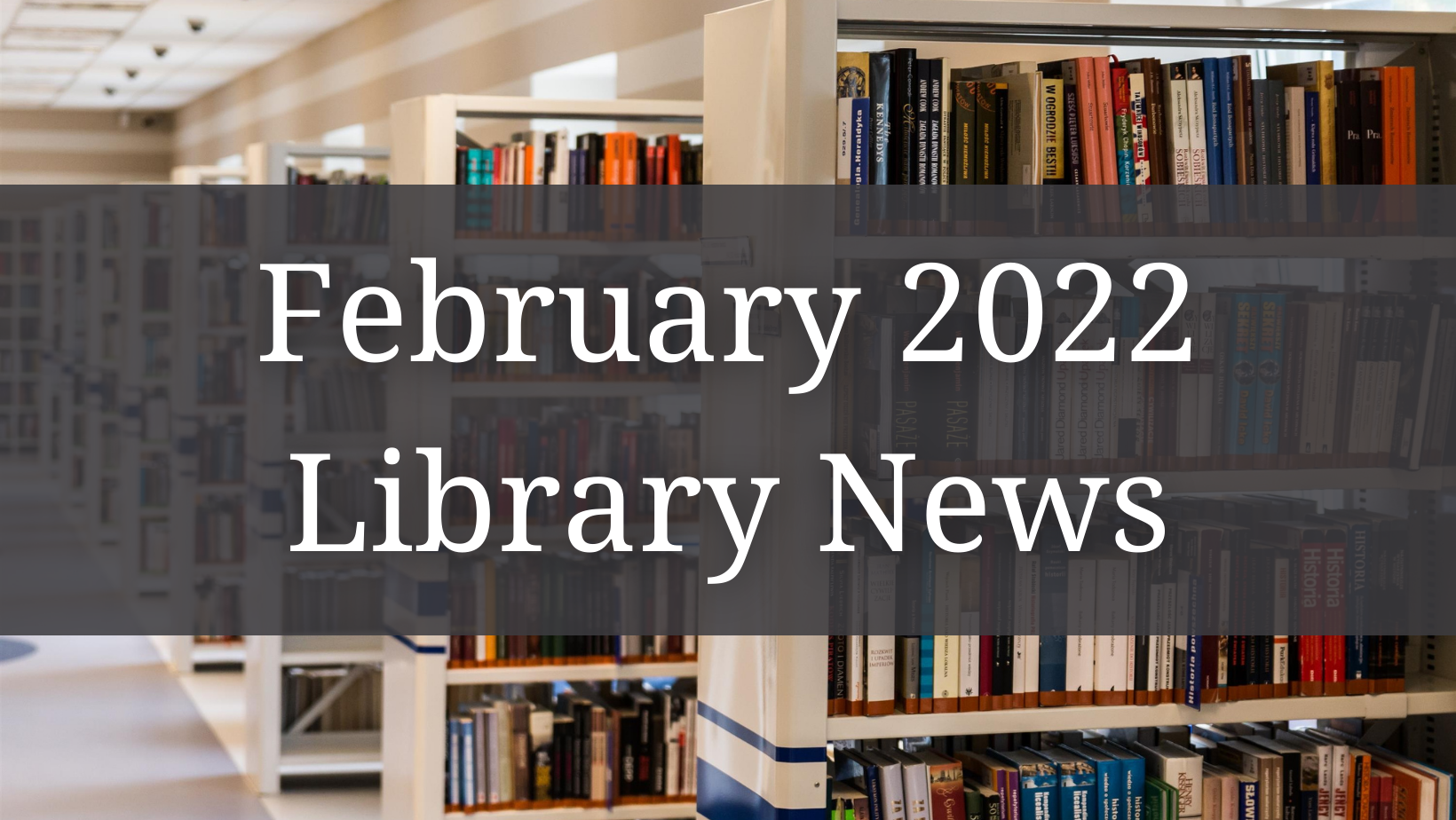 Updates from the Albert L. Scott Library